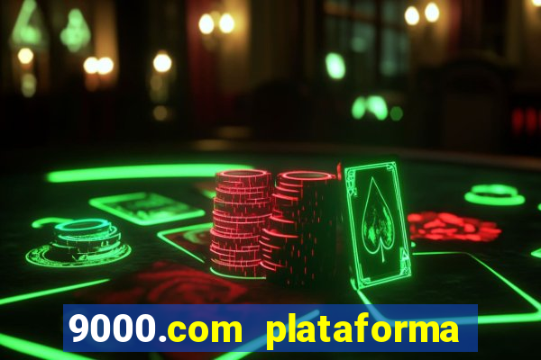 9000.com plataforma de jogos